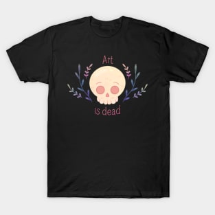 Art is Dead T-Shirt